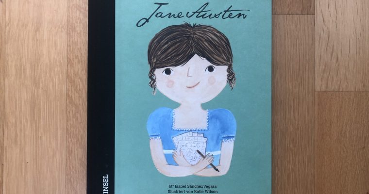 LITTLE PEOPLE, BIG DREAMS: Jane Austen