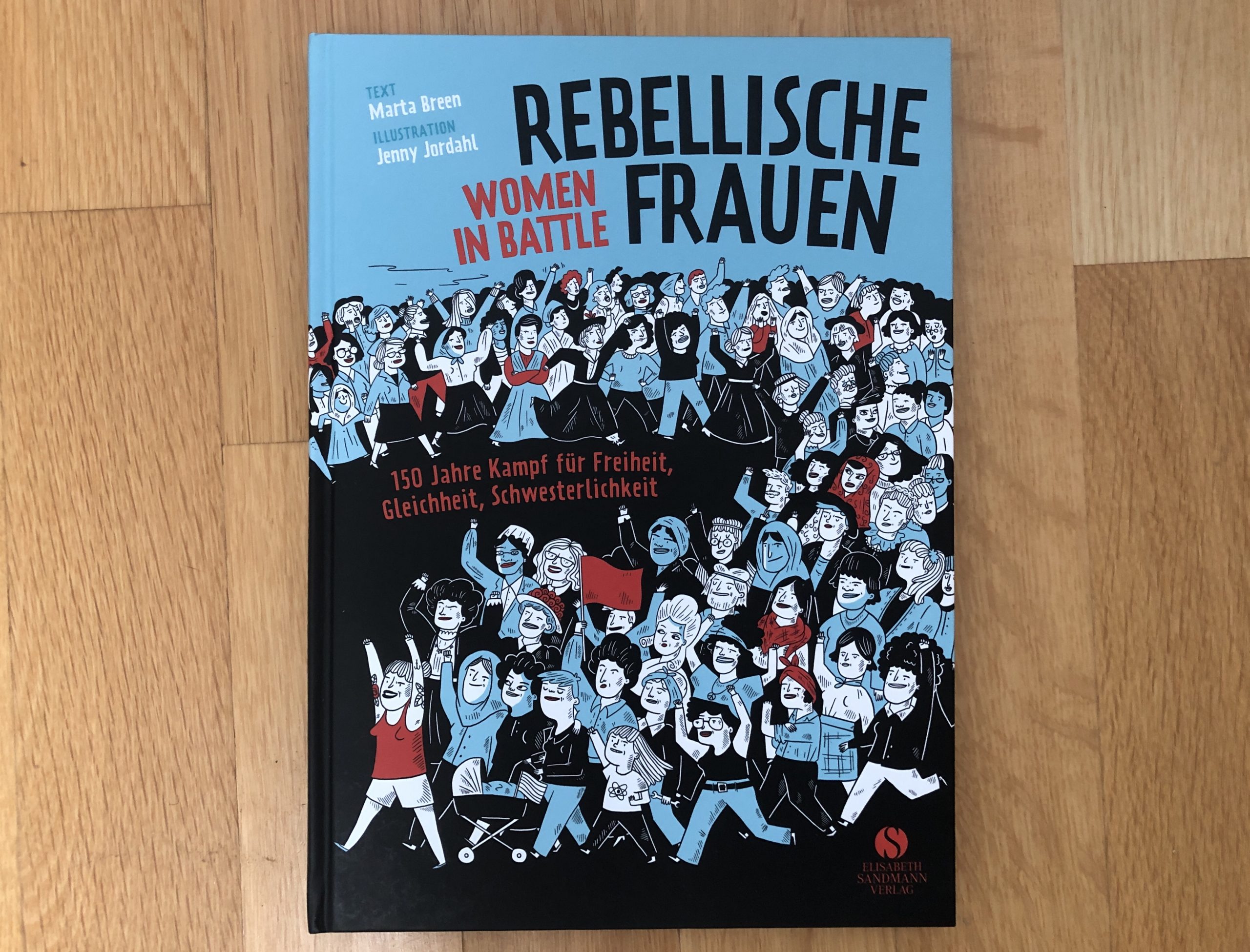 Rebellische Frauen — Women in Battle