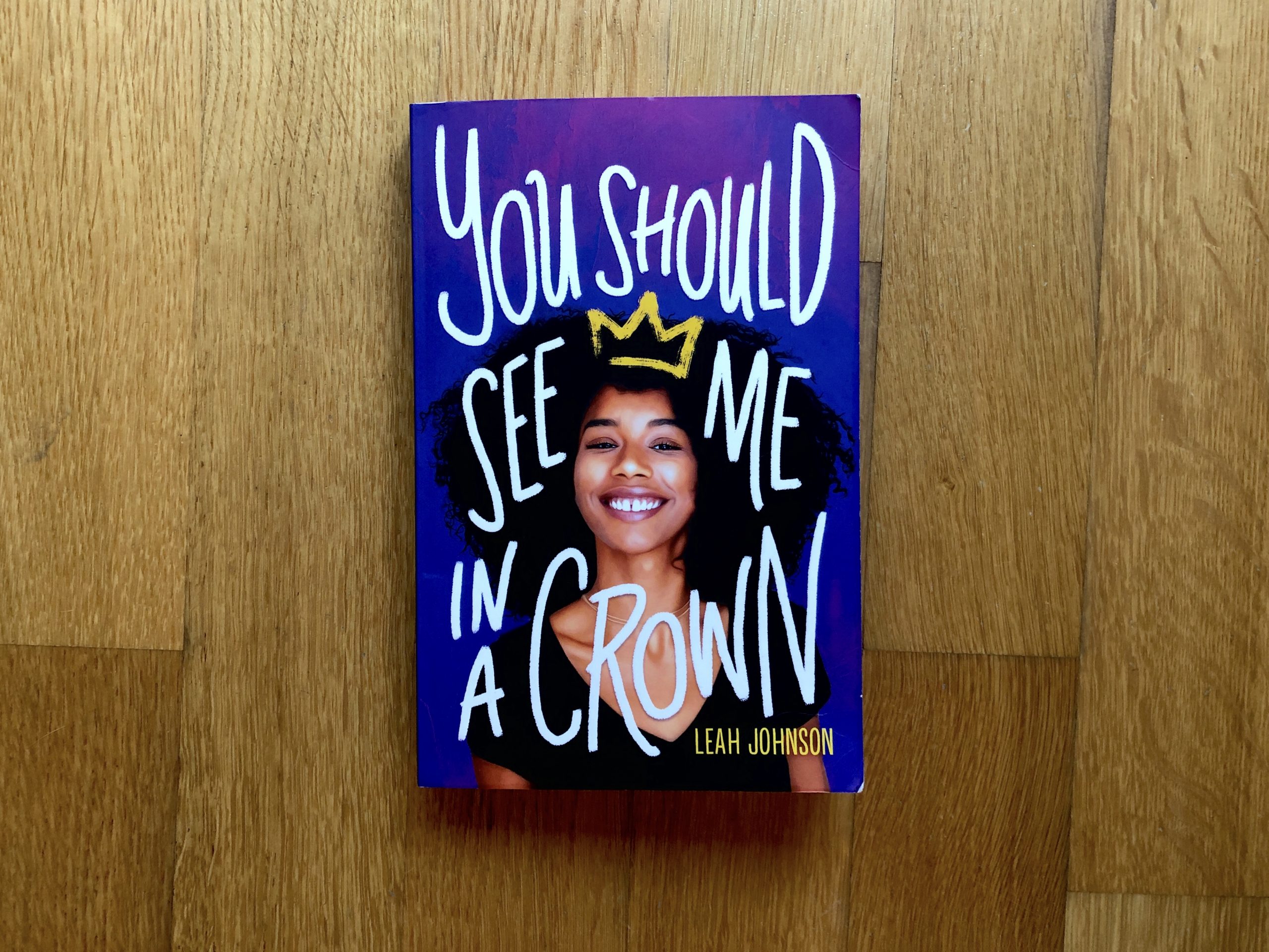Leah Johnson: You should see me in a crown