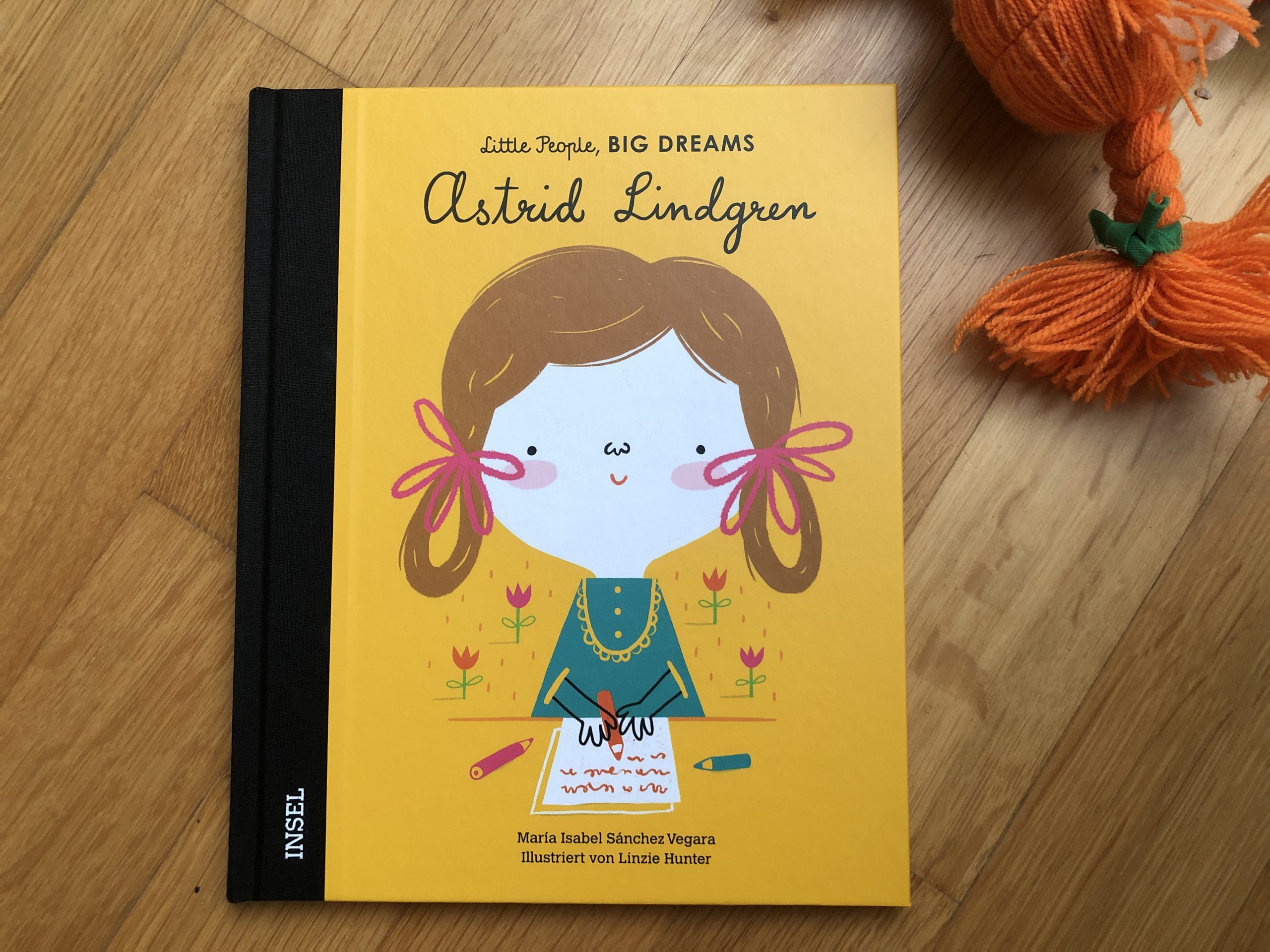Little People, BIG DREAMS: Astrid Lindgren