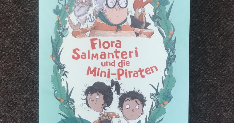 Flora Salmanteri und die Mini-Piraten