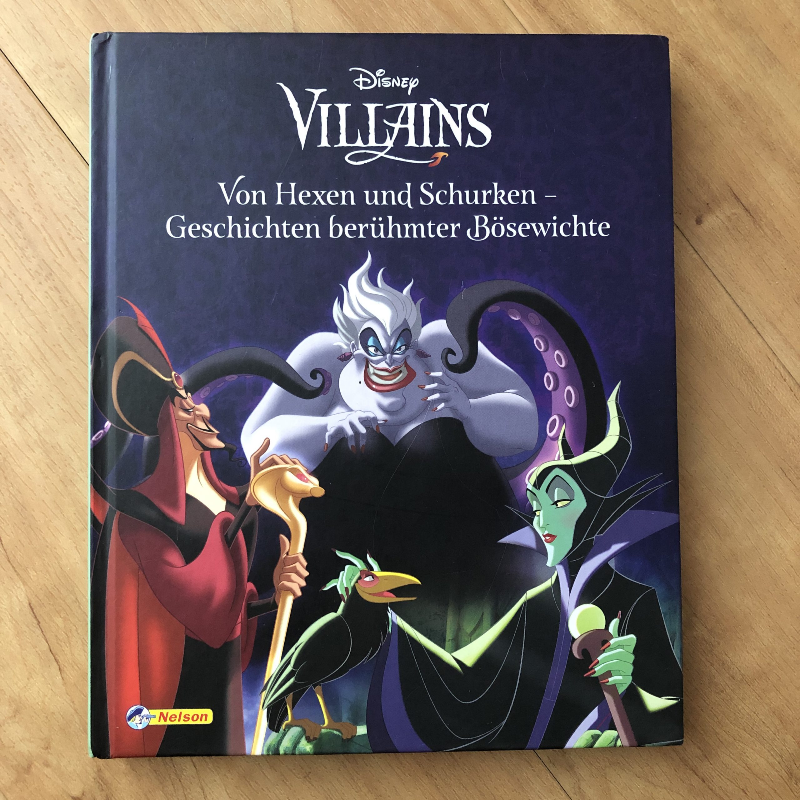 Disney VILLAINS. Von Hexen und Schurken – Geschichten berühmter Bösewichte