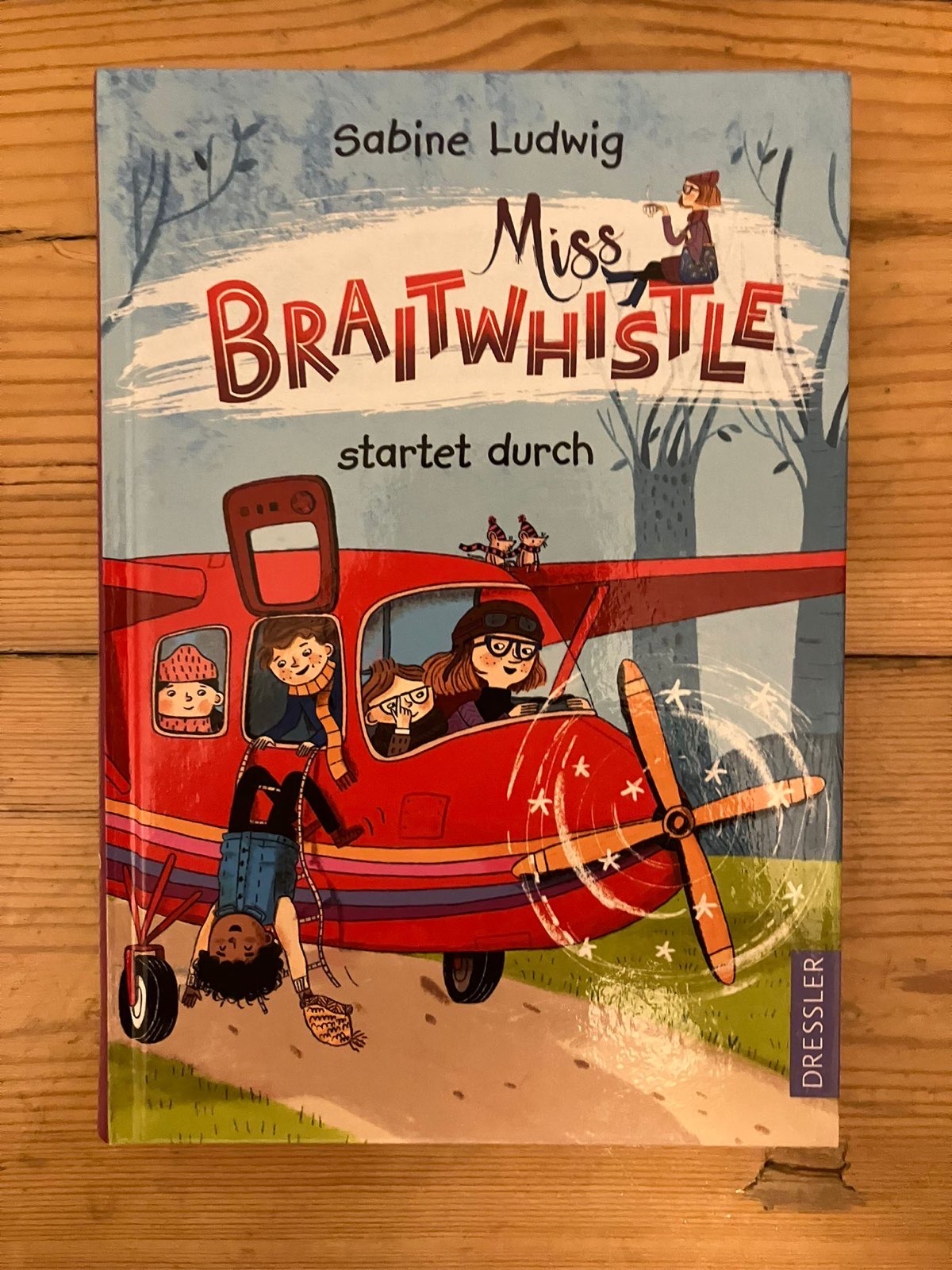 Miss Braitwhistle startet durch